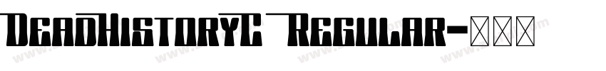 DeadHistoryC Regular字体转换